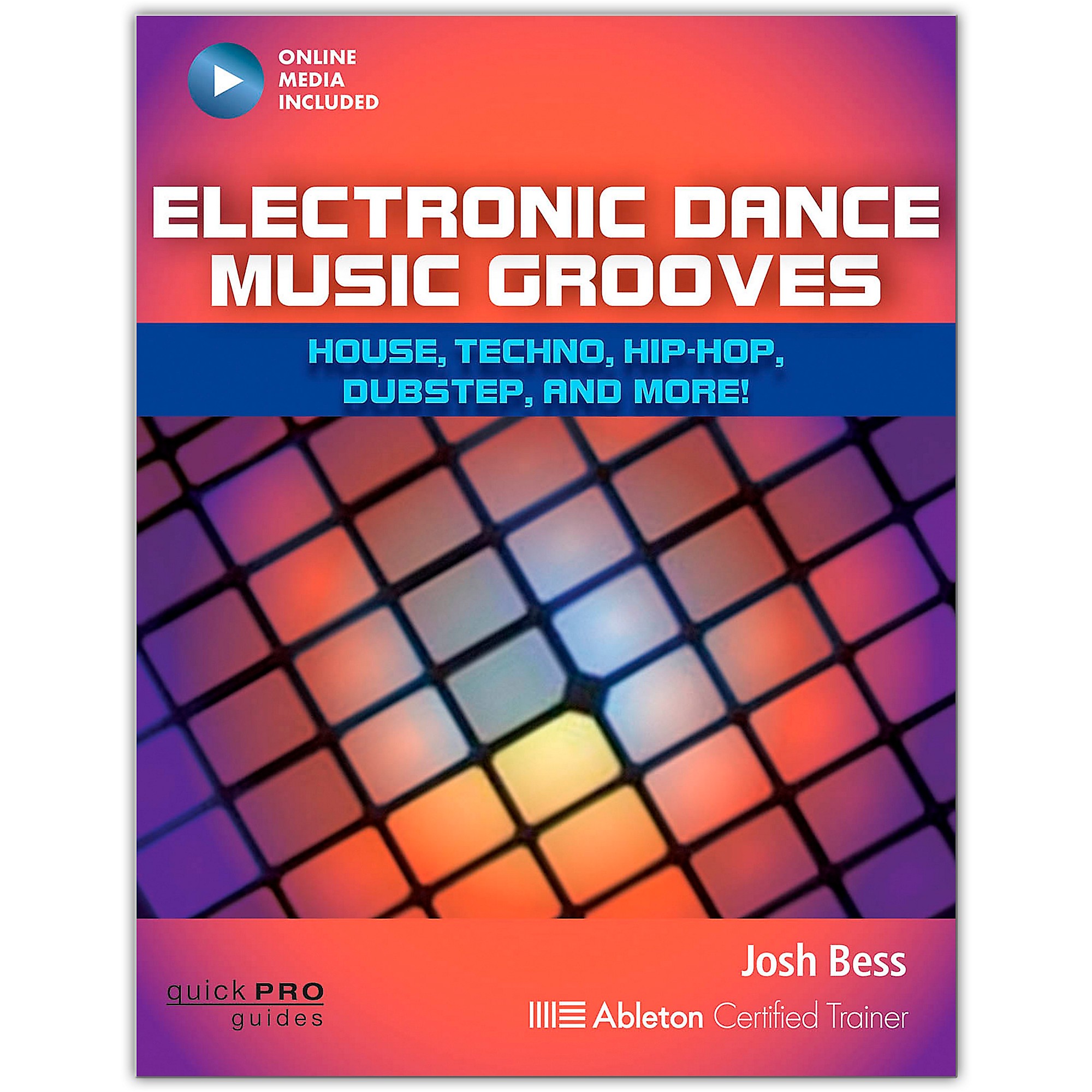 Hal Leonard Electronic Dance Music Grooves House, Techno, HipHop