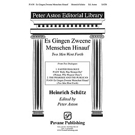 Pavane Es Gingen Zweene Menschen Hinauf SATB composed by Heinrich Schütz