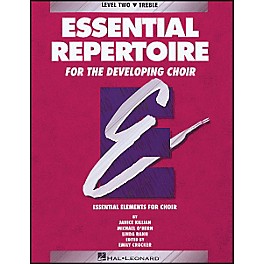 Hal Leonard Essential Repertoire for The Developing Choir Level Two (2) Treble/Student
