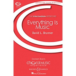 Boosey and Hawkes Everything Is Music (CME Intermediate) SSA composed by David Brunner