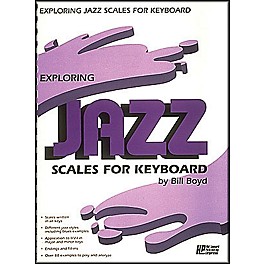 Hal Leonard Exploring Jazz Scales for Keyboard