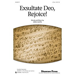 Shawnee Press Exsultate Deo, Rejoice! 2-Part composed by Greg Gilpin