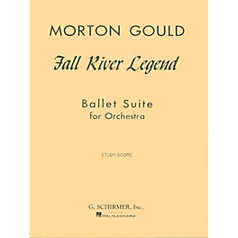 G. Schirmer Fall River Legend (Study Score) Study Score Series Composed by Morton Gould