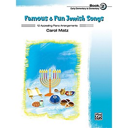 Alfred Famous & Fun Jewish Songs, Book 2 Early Elementary / Elementary