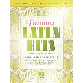 Hal Leonard Famous Latin Hits - 2nd Edition Piano Solo Songbook by Lee Evans