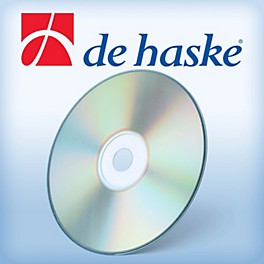 De Haske Music Fanfares, Preludes and Themes (De Haske Brass Band Sampler CD) Concert Band Composed by Various