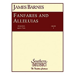Southern Fanfares and Alleluias Concert Band Level 4 Composed by James Barnes