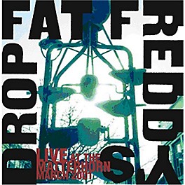 Fat Freddys Drop - Live at the Matterhorn