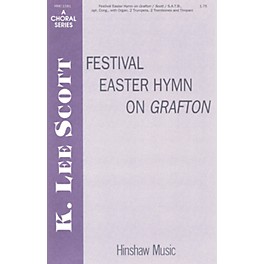 Hinshaw Music Festival Easter Hymn On Grafton SATB arranged by K. Lee Scott