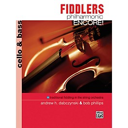 Alfred Fiddlers Philharmonic Encore! Cello & Bass Book