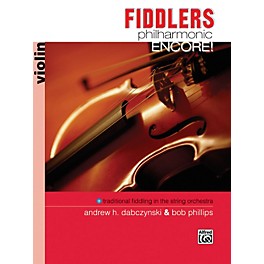 Alfred Fiddlers Philharmonic Encore! Violin Book