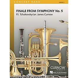 Curnow Music Finale from Symphony No. 5 Concert Band Level 3 Composed by Pyotr Il'yich Tchaikovsky Arranged by James Curnow