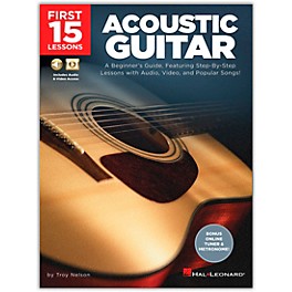 Hal Leonard First 15 Lessons Acoustic Guitar - A Beginner's Guide, Featuring Step-By-Step Lessons with Audio, Video, and P...