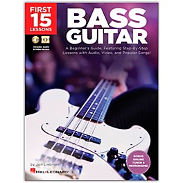 Hal Leonard First 15 Lessons Bass Guitar - A Beginner's Guide, Featuring Step-By-Step Lessons with Audio, Video, and Popul...