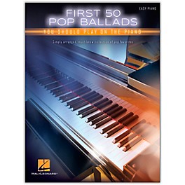 Hal Leonard First 50 Pop Ballads You Should Play on the Piano (Easy Piano Level)
