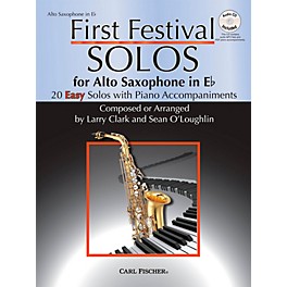 Carl Fischer First Festival Solos for Alto Saxophone (20 Easy Solos with Piano Accompaniments)