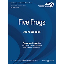 Boosey and Hawkes Five Frogs (Woodwind Quintet) Windependence Chamber Ensemble Series by Jenni Brandon