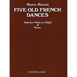 Chester Music Five Old French Dances (for Viola and Piano) Music Sales America Series