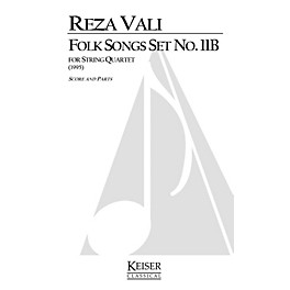Lauren Keiser Music Publishing Folk Songs: Set No. 11B (String Quartet) LKM Music Series Composed by Reza Vali