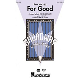Hal Leonard For Good (from Wicked) SSA arranged by Mac Huff