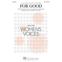 Hal Leonard For Good (from Wicked) SSAA A Cappella arranged by Audrey Snyder