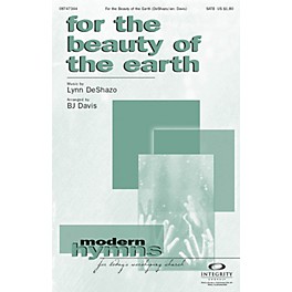 Integrity Music For the Beauty of the Earth SATB Arranged by BJ Davis
