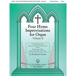 H.T. FitzSimons Company Four Hymn Improvisations for Organ - Volume II H.T. Fitzsimons Co Series Softcover