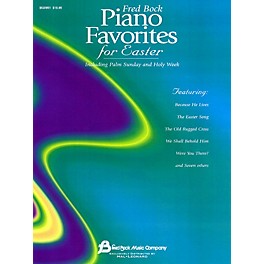 Fred Bock Music Fred Bock Piano Favorites for Easter Fred Bock Publications Series
