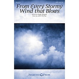 Shawnee Press From Every Stormy Wind that Blows SATB composed by John Purifoy