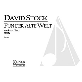 Lauren Keiser Music Publishing Fun Der Alte Welt (From the Old World) - Piano Trio Full Score LKM Music Series Softcover b...