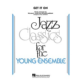 Hal Leonard Get It On Jazz Band Level 3 by Bill Chase Arranged by Paul Jennings