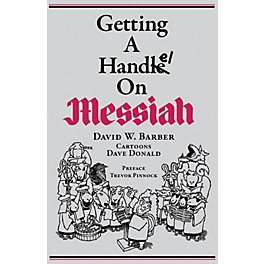 Alfred Getting a Handel on Messiah Book