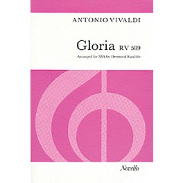 Novello Gloria RV.589 SSA Composed by Antonio Vivaldi Arranged by Desmond Ratcliffe