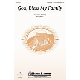 Shawnee Press God, Bless My Family Unison/2-Part Treble composed by Cindy Berry