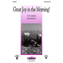 Daybreak Music Great Joy in the Morning! (SATB) SATB