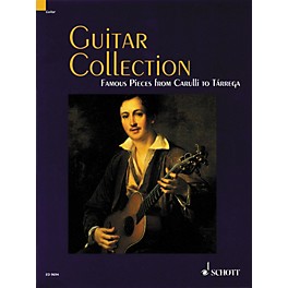 Schott Guitar Collection Famous Pieces from Carulli to Tarrega Standard Notation