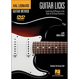 Hal Leonard Guitar Licks - Lead Lines & Phrases In The Style Of 25 Great Guitarists (DVD) Hal Leonard Guitar Method