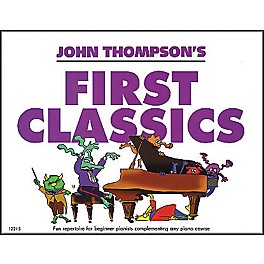 Willis Music John Thompson's First Classics Late Elementary Level for Piano