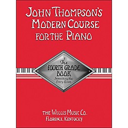 Willis Music John Thompson's Modern Course for The Piano Fourth Grade Book