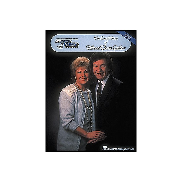 Hal Leonard Gospel Songs Of Bill & Gloria Gaither E-Z Play 120
