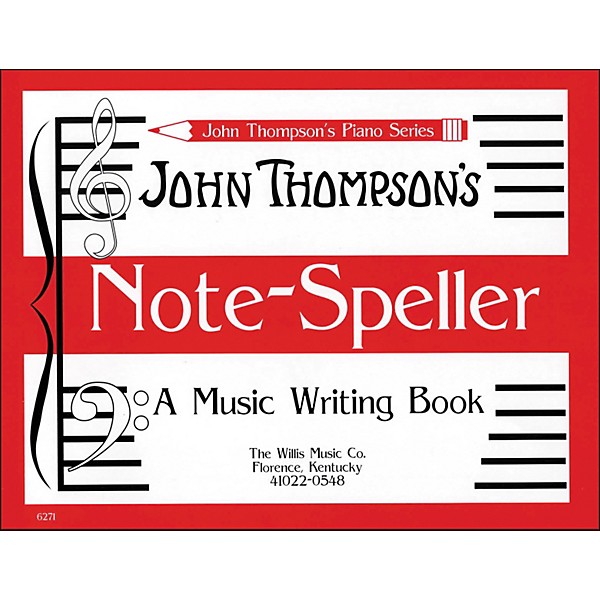 Willis Music John Thompson's Note Speller A Music Writing Book