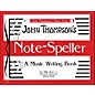 Willis Music John Thompson's Note Speller A Music Writing Book thumbnail