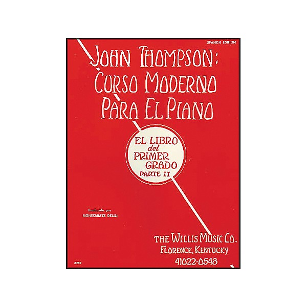 Willis Music John Thompson's Modern Course for Piano Book 2 (Spanish Edition) Curso Moderno