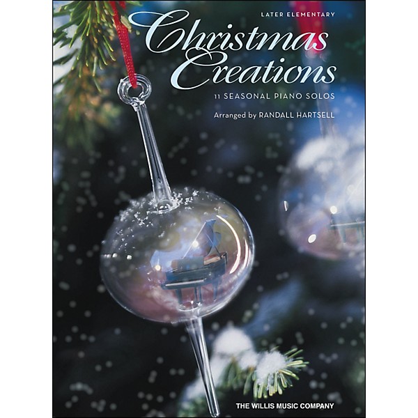Willis Music Christmas Creations Later Elementary Piano Solos