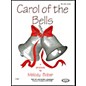 Willis Music Carol Of The Bells Early Intermediate Piano Solo by Melody Bober thumbnail