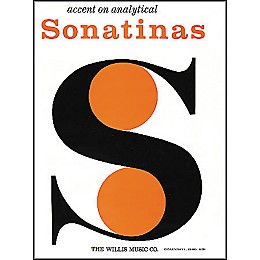 Willis Music Accent On Analytical Sonatinas by William Gillock