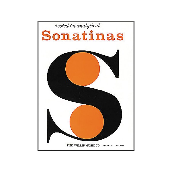 Willis Music Accent On Analytical Sonatinas by William Gillock