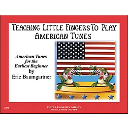Willis Music Teaching Little Fingers To Play American Tunes Piano Solos