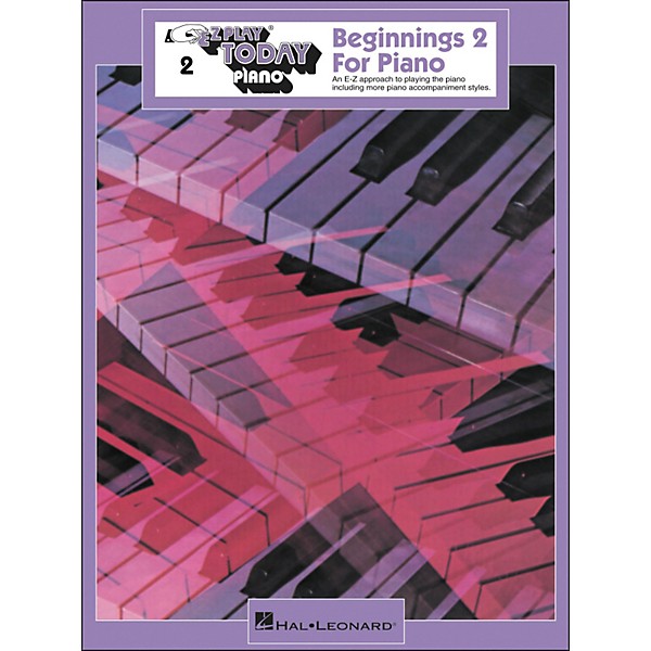 Hal Leonard Beginnings Book 2 for Piano E-Z Play
