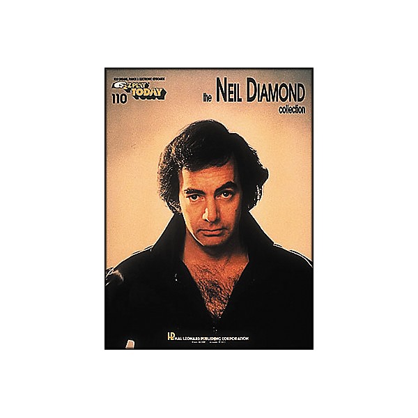 Hal Leonard Neil Diamond Collection E-Z Play 110
